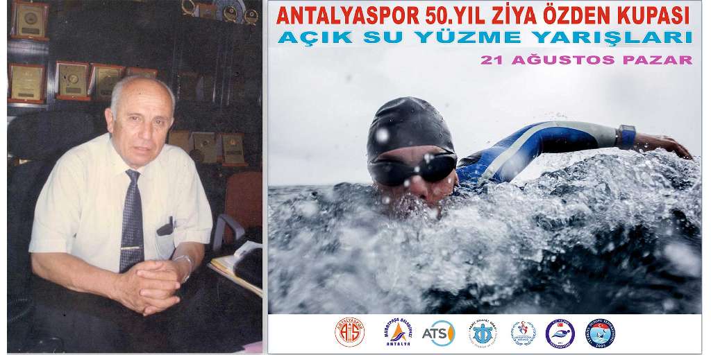 Antalyaspor 50.Yıl Ziya ÖZDEN Kupası Açık Su Yüzme Yarışı