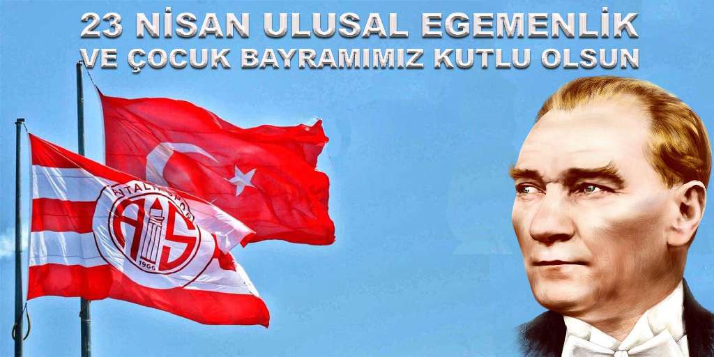 23 Nisan Ulusal Egemenlik ve Çocuk Bayramımız Kutlu Olsun