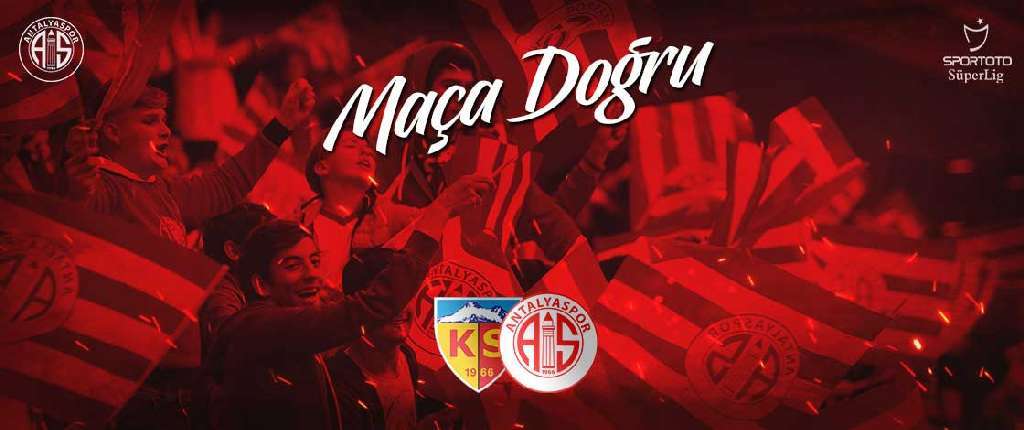 Maça Doğru | Kayserispor - Antalyaspor