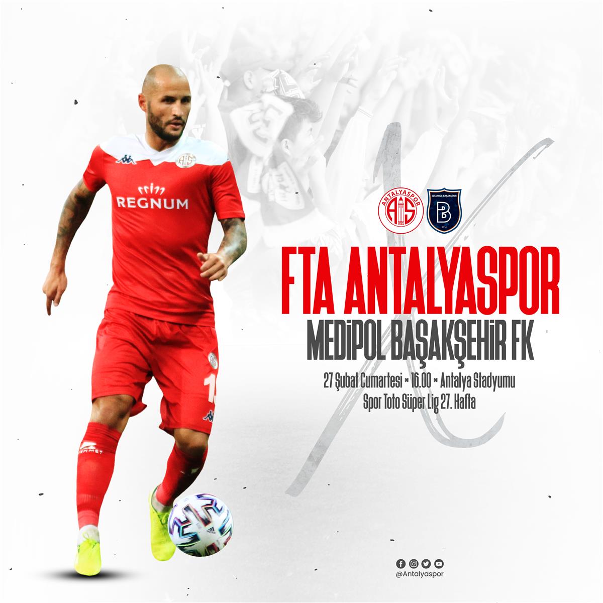 MAÇA DOĞRU | Fraport TAV Antalyaspor × Medipol Başakşehir FK