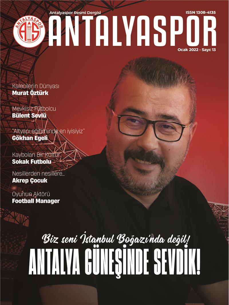 Antalyaspor Dergisi’nin Ocak Sayısı Yayında